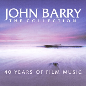 John Barry: The Collection - 40 Years Of Film Music album