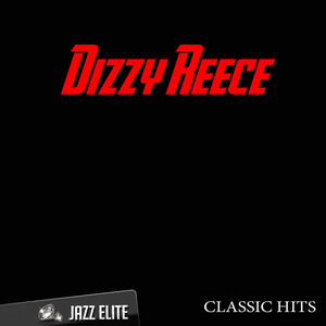 Classic Hits By Dizzy Reece album