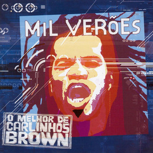 Mil Veroes: O Melhor De Carlinhos Brown cover
