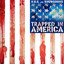 Trapped in America cover