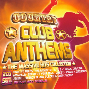 Country Club Anthems - The Massive Hits Collection album