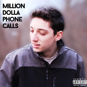 Million Dolla Phone Calls cover