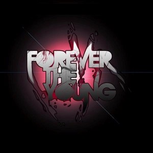 Forever The Young