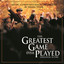 The Greatest Game Ever Played cover