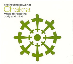 The Healing Power Of Chakra Albumcover