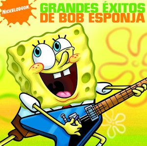 Grandes Exitos De Bob Esponja Pantalones Cuadrados album