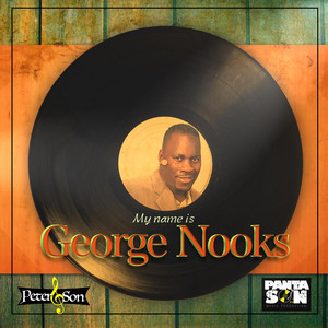 My Name Is George Nooks cover