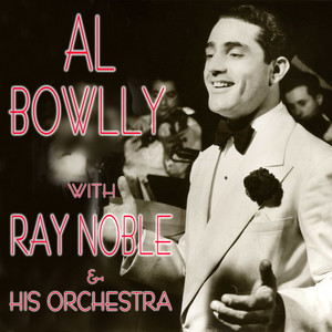 Al Bowlly With Ray Noble album