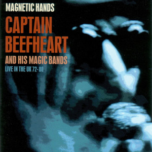 Magnetic Hands: Live in the UK 72-80 album