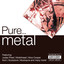 Pure... Metal cover