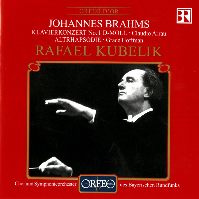 Brahms: Piano Concerto No. 1 in D Minor, Op. 15 & Alto Rhapsody, Op. 53