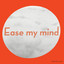 Ease My Mind cover