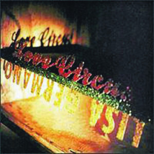 Excerpts from a Love Circus album