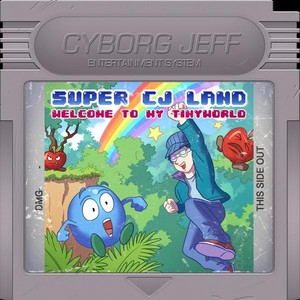 Super CJ Land - Welcome to My Tinyworld Albumcover