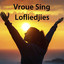 Vroue Sing Lofliedjies cover