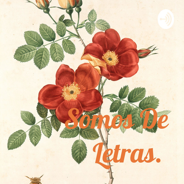 Somos De Letras. | Podcast on Spotify