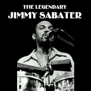 The Legendary Jimmy Sabater album