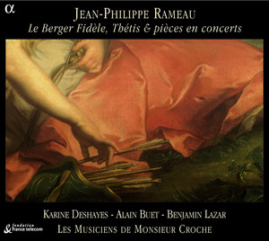 Le Berger Fidèle / Thétis / Pièces en concerts (Les Musiciens de Monsieur Croche) cover
