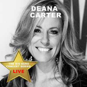Big Bang Concert Series: Deana Carter (Live) album