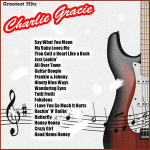 Greatest Hits: Charlie Gracie cover