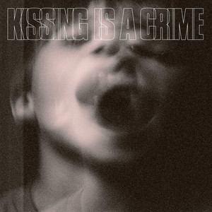Kissing Is a Crime