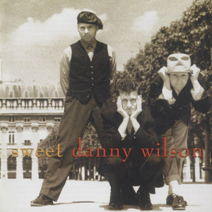 Sweet Danny Wilson album