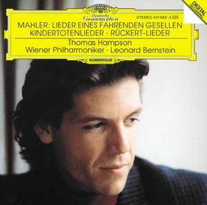 Lieder eines fahrenden Gesellen / Kindertotenlieder / Rückert-Lieder cover