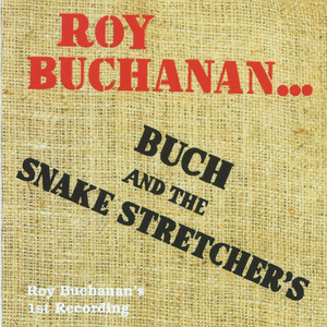 Buch and the Snake Stretchers album