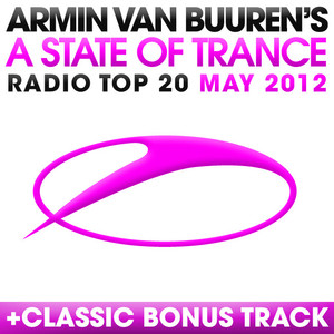 A State of Trance Radio Top 20: May 2012 album