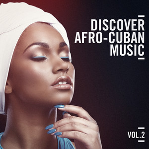 Discover Afro Cuban Music, Vol. 2 album