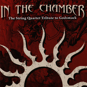 In the Chamber - The String Quartet Tribute to Godsmack album