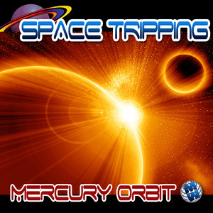 Space Tripping: Mercury Orbit Albumcover