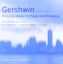 Gershwin: Concerto For Piano & Orchestra In F/Rhapsody In Blue Etc. Albumcover