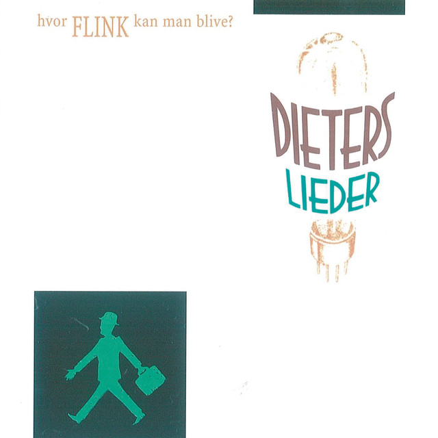 Dieters Lieder