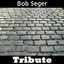 Hollywood Nights: Tribute To Bob Seger Albumcover