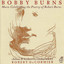 Bobby Burns - Music Celebrating the Poetry of Bobby Burns Albumcover