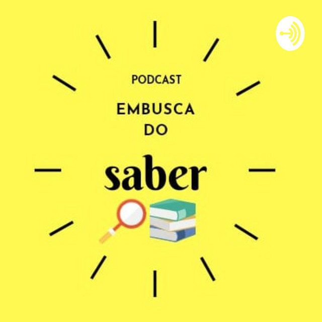 Em Busca do Saber | Podcast on Spotify