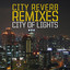 City Of Lights - Remixes cover