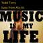 Music Is My Life cover