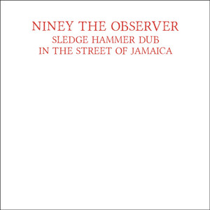 Sledge Hammer Dub in the Street of Jamaica album