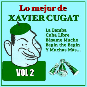 Lo Mejor de Xavier Cugat Vol.2 album