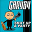 Shut Up And Party Albumcover