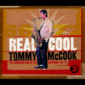 Real Cool: The Jamaican King of the Saxophone '66-'77 album
