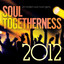 Soul Togetherness 2012 cover