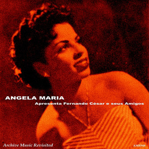 Angela Maria apresenta Fernando César e seus amigos album