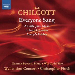 Chilcott: Everyone Sang - A Little Jazz Mass album