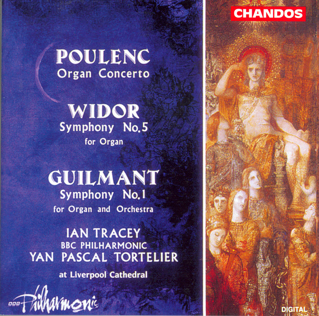Poulenc: Organ Concerto / Widor: Organ Symphony No. 5 / Guilmant: Organ Symphony No. 1 cover