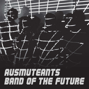 Band Of The Future cover