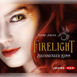 Firelight - Brennender Kuss