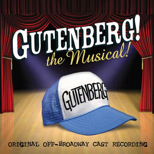 Gutenberg! the Musical! (Original off-Broadway Cast Recording) cover